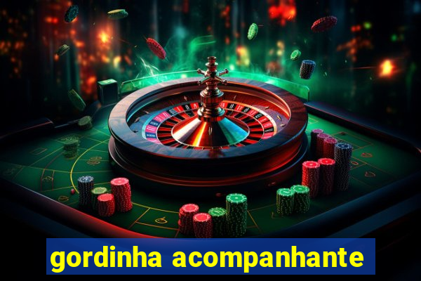 gordinha acompanhante